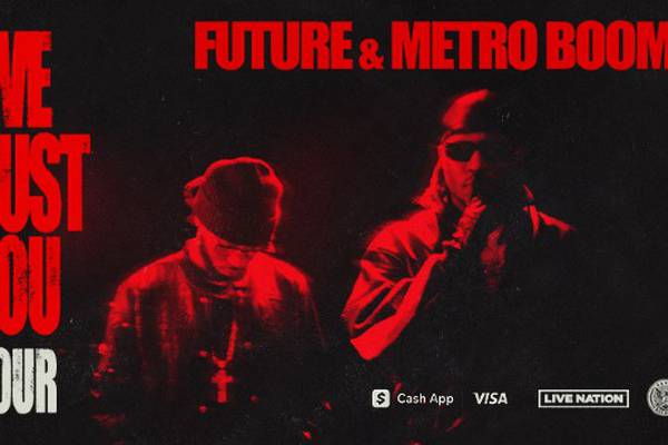 Future and Metro Boomin announce We Trust You Tour
